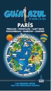 PARÍS 2015 (GUÍA AZUL) | 9788416137565 | INGELMO, ÁNGEL | Llibreria Drac - Llibreria d'Olot | Comprar llibres en català i castellà online