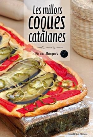 MILLORS COQUES CATALANES, LES | 9788490342213 | MARQUÉS, VICENT | Llibreria Drac - Librería de Olot | Comprar libros en catalán y castellano online