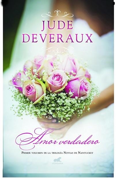 AMOR VERDADERO ( NOVIAS DE NANTUCKET 1) | 9788415420811 | DEVERAUX, JUDE | Llibreria Drac - Llibreria d'Olot | Comprar llibres en català i castellà online