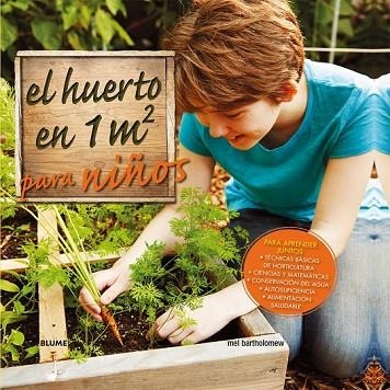 HUERTO EN 1 M2 PARA NIÑOS | 9788416138319 | BARTHOLOMEW, MEL | Llibreria Drac - Llibreria d'Olot | Comprar llibres en català i castellà online