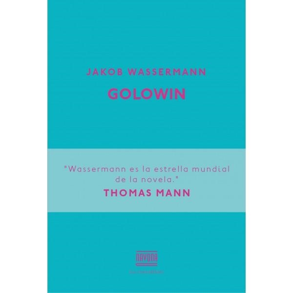 GOLOWIN | 9788416259038 | WASSERMANN, JAKOB | Llibreria Drac - Llibreria d'Olot | Comprar llibres en català i castellà online