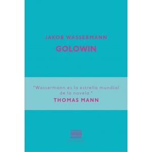 GOLOWIN | 9788416259038 | WASSERMANN, JAKOB | Llibreria Drac - Llibreria d'Olot | Comprar llibres en català i castellà online