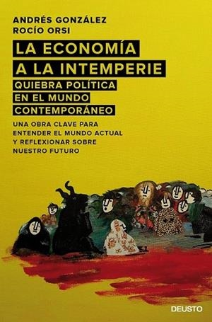 ECONOMÍA A LA INTEMPERIE, LA | 9788423420810 | GONZÁLEZ, ANDRÉS; ORSI, ROCIO | Llibreria Drac - Llibreria d'Olot | Comprar llibres en català i castellà online