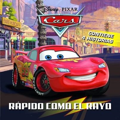 CARS. RÁPIDO COMO EL RAYO | 9788499516592 | DISNEY | Llibreria Drac - Llibreria d'Olot | Comprar llibres en català i castellà online