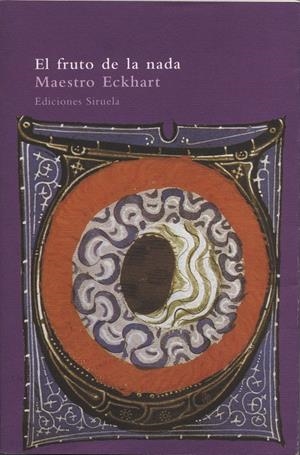 FRUTO DE LA NADA, EL | 9788478443918 | ECKHART,  (MAESTRO) | Llibreria Drac - Llibreria d'Olot | Comprar llibres en català i castellà online