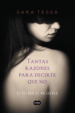 TANTAS RAZONES PARA DECIRTE QUE NO | 9788483654019 | TESSA, SARA | Llibreria Drac - Llibreria d'Olot | Comprar llibres en català i castellà online