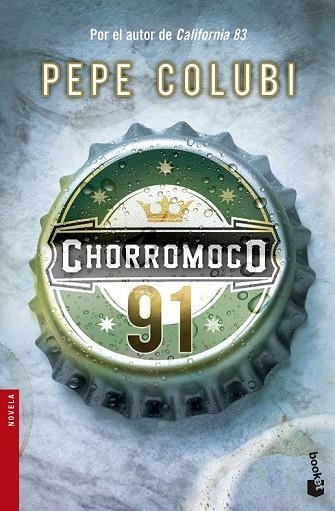 CHORROMOCO 91 | 9788427041646 | COLUBI, PEPE | Llibreria Drac - Llibreria d'Olot | Comprar llibres en català i castellà online