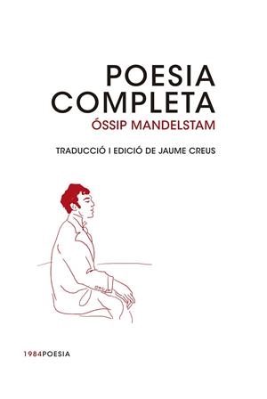 POESIA COMPLETA | 9788415835493 | MANDELSTAM, ÓSSIP | Llibreria Drac - Llibreria d'Olot | Comprar llibres en català i castellà online