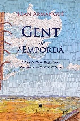 GENT DE L'EMPORDÀ | 9788483308226 | ARMANGUÉ, JOAN | Llibreria Drac - Llibreria d'Olot | Comprar llibres en català i castellà online