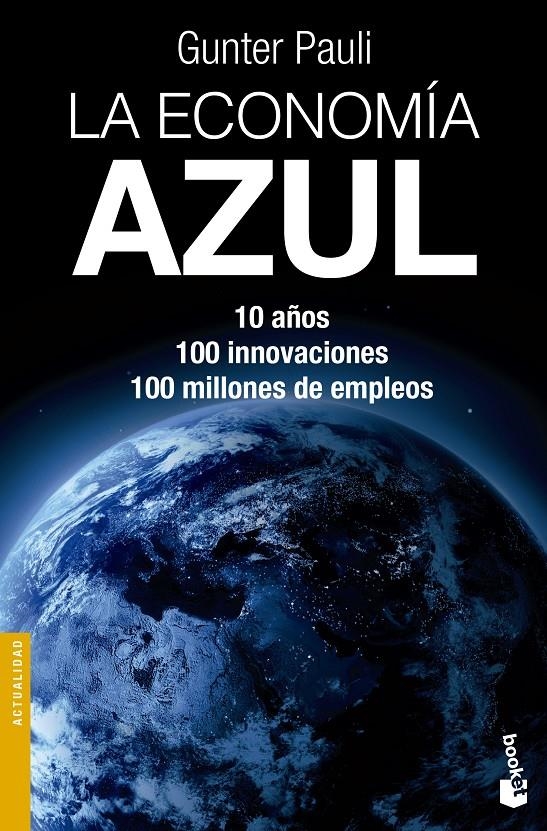 ECONOMÍA AZUL, LA | 9788490660201 | PAULI, GUNTER | Llibreria Drac - Llibreria d'Olot | Comprar llibres en català i castellà online