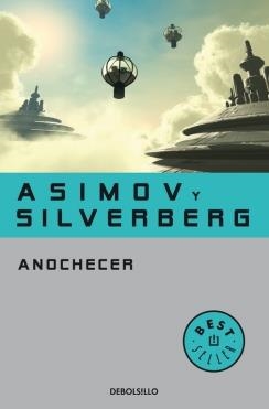 ANOCHECER | 9788497934367 | ASIMOV, ISAAC ; SILVERBERG, ROBERT | Llibreria Drac - Llibreria d'Olot | Comprar llibres en català i castellà online