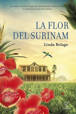 FLOR DEL SURINAM, LA | 9788467043945 | BELAGO, LINDA | Llibreria Drac - Llibreria d'Olot | Comprar llibres en català i castellà online