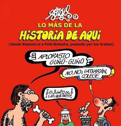 LO MÁS DE LA HISTORIA DE AQUÍ (I) | 9788467043938 | FORGES | Llibreria Drac - Librería de Olot | Comprar libros en catalán y castellano online