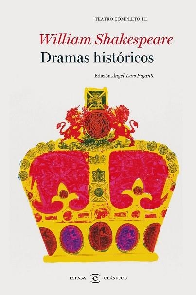 DRAMAS HISTÓRICOS. TEATRO COMPLETO DE WILLIAM SHAKESPEARE III | 9788467043754 | SHAKESPEARE, WILLIAM | Llibreria Drac - Llibreria d'Olot | Comprar llibres en català i castellà online