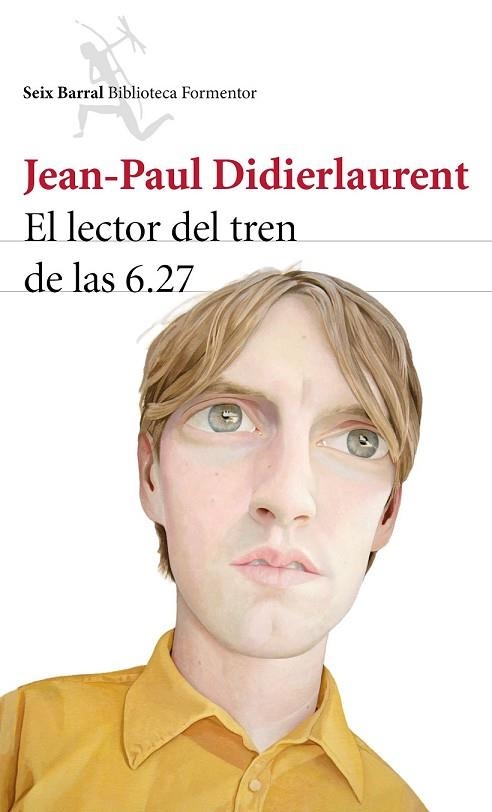 LECTOR DEL TREN DE LAS 6.27, EL | 9788432224645 | DIDIERLAURENT, JEAN-PAUL | Llibreria Drac - Llibreria d'Olot | Comprar llibres en català i castellà online