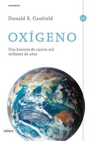 OXÍGENO | 9788498928150 | CANFIELD, DONALD E. | Llibreria Drac - Llibreria d'Olot | Comprar llibres en català i castellà online