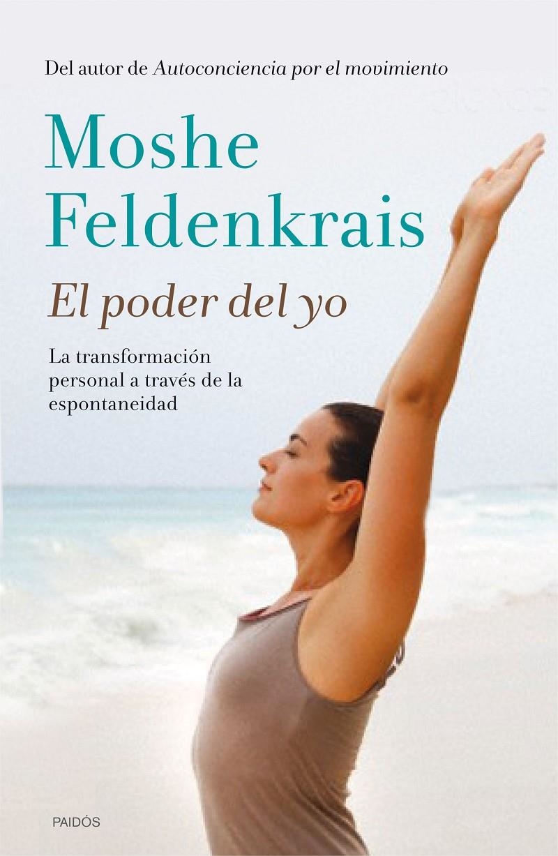 PODER DEL YO, EL | 9788449330933 | FELDENKRAIS, MOSHE | Llibreria Drac - Llibreria d'Olot | Comprar llibres en català i castellà online