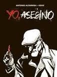 YO ASESINO | 9788467917246 | ALTARRIBA, KEKO | Llibreria Drac - Llibreria d'Olot | Comprar llibres en català i castellà online