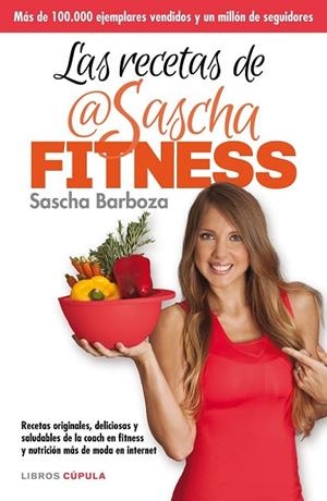 RECETAS DE SASCHA FITNESS, LAS | 9788448021276 | BARBOZA, SASCHA | Llibreria Drac - Llibreria d'Olot | Comprar llibres en català i castellà online