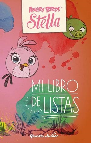 STELLA. MI LIBRO DE LISTAS | 9788408137801 | ANGRY BIRDS | Llibreria Drac - Llibreria d'Olot | Comprar llibres en català i castellà online