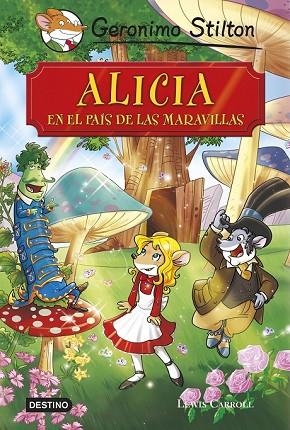 ALICIA EN EL PAÍS DE LAS MARAVILLAS | 9788408136873 | STILTON, GERONIMO | Llibreria Drac - Librería de Olot | Comprar libros en catalán y castellano online