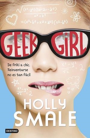 GEEK GIRL | 9788408138662 | SMALE, HOLLY | Llibreria Drac - Llibreria d'Olot | Comprar llibres en català i castellà online