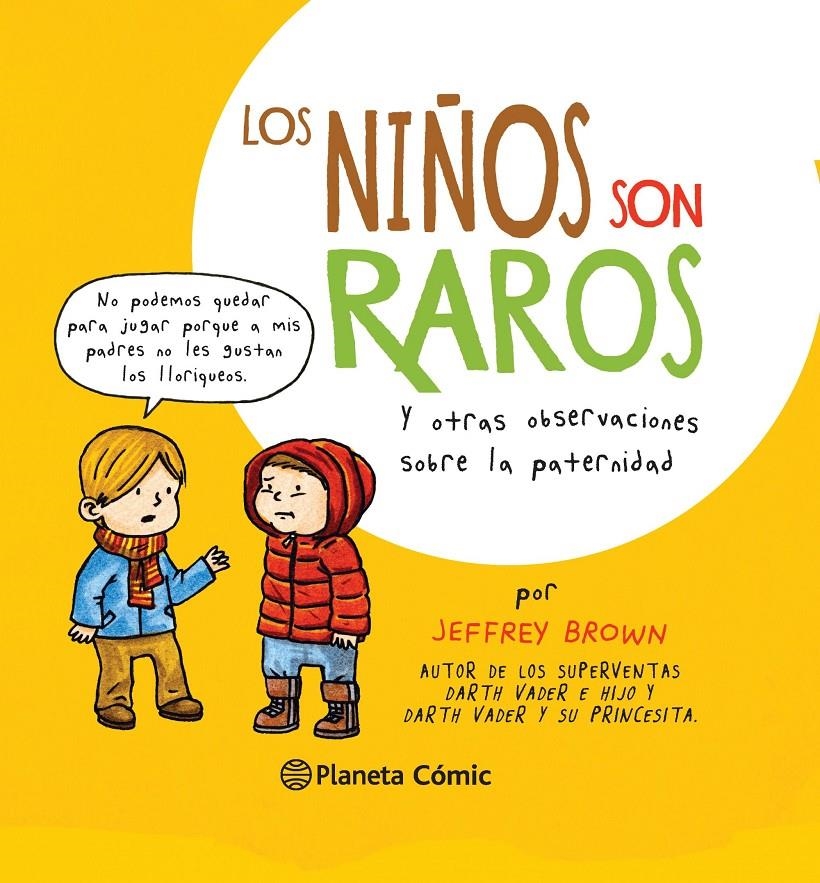 NIÑOS SON RAROS, LOS | 9788416090686 | BROWN, JEFFREY | Llibreria Drac - Librería de Olot | Comprar libros en catalán y castellano online