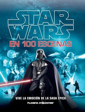 STAR WARS EN 100 ESCENAS | 9788416090532 | AAVV | Llibreria Drac - Llibreria d'Olot | Comprar llibres en català i castellà online