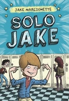 SOLO JAKE 1 | 9788490433546 | MARCIONETTE, JAKE | Llibreria Drac - Llibreria d'Olot | Comprar llibres en català i castellà online