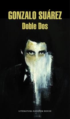 DOBLE DOS | 9788439729686 | SUAREZ, GONZALO | Llibreria Drac - Librería de Olot | Comprar libros en catalán y castellano online