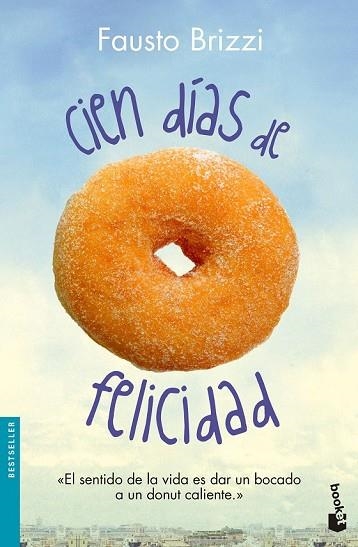 CIEN DÍAS DE FELICIDAD | 9788408136316 | BRIZZI, FAUSTO | Llibreria Drac - Llibreria d'Olot | Comprar llibres en català i castellà online