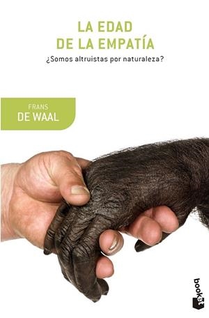 EDAD DE LA EMPATÍA, LA | 9788490660607 | WAAL, FRANS DE | Llibreria Drac - Llibreria d'Olot | Comprar llibres en català i castellà online