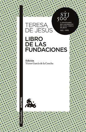 LIBRO DE LAS FUNDACIONES | 9788467043778 | SANTA TERESA DE JESÚS | Llibreria Drac - Librería de Olot | Comprar libros en catalán y castellano online