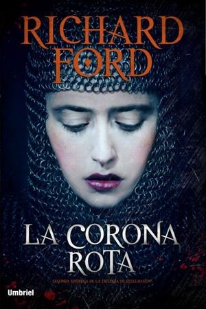 CORONA ROTA, LA ( STEELHAVEN 2 ) | 9788492915590 | FORD, RICHARD | Llibreria Drac - Librería de Olot | Comprar libros en catalán y castellano online