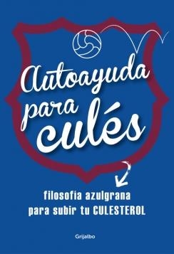 AUTOAYUDA PARA CULÉS | 9788425353086 | AAVV | Llibreria Drac - Llibreria d'Olot | Comprar llibres en català i castellà online