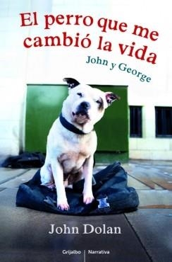 PERRO QUE ME CAMBIÓ LA VIDA, EL  | 9788425352935 | DOLAN, JOHN | Llibreria Drac - Llibreria d'Olot | Comprar llibres en català i castellà online