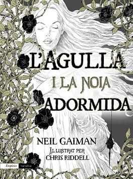 AGULLA I LA NOIA ADORMIDA, L' | 9788497879927 | GAIMAN, NEIL | Llibreria Drac - Llibreria d'Olot | Comprar llibres en català i castellà online