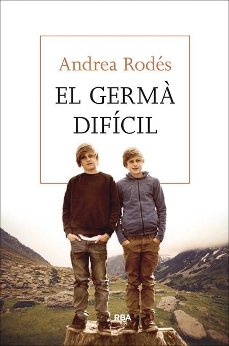 GERMÀ DIFÍCIL, EL | 9788482647043 | RODES, ANDREA | Llibreria Drac - Librería de Olot | Comprar libros en catalán y castellano online