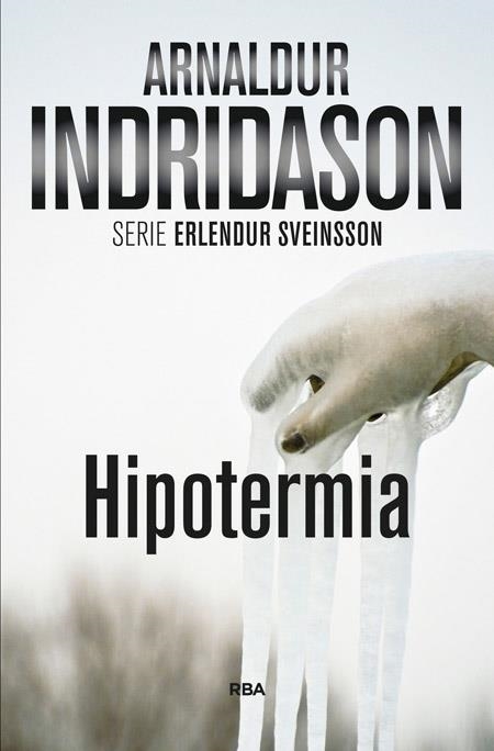 HIPOTERMIA | 9788490560440 | INDRIDASON, ARNALDUR | Llibreria Drac - Llibreria d'Olot | Comprar llibres en català i castellà online