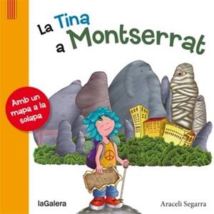 TINA A MONTSERRAT, LA | 9788424654344 | SEGARRA, ARACELI | Llibreria Drac - Librería de Olot | Comprar libros en catalán y castellano online