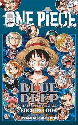 ONE PIECE GUIA Nº 5 DEEP BLUE | 9788416090471 | ODA, EIICHIRO | Llibreria Drac - Llibreria d'Olot | Comprar llibres en català i castellà online