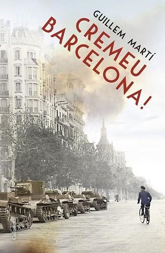 CREMEU BARCELONA! | 9788466419550 | MARTÍ, GUILLEM | Llibreria Drac - Llibreria d'Olot | Comprar llibres en català i castellà online