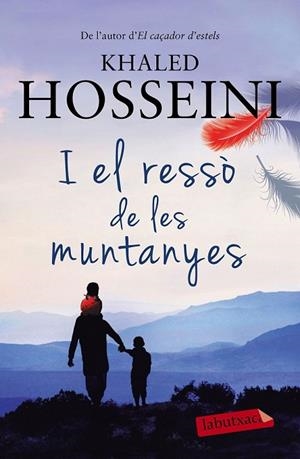 I EL RESSÒ DE LES MUNTANYES | 9788499309521 | HOSSEINI, KHALED | Llibreria Drac - Llibreria d'Olot | Comprar llibres en català i castellà online