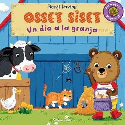 OSSET SISET. UN DIA A LA GRANJA | 9788490575550 | DAVIES, BENJI | Llibreria Drac - Llibreria d'Olot | Comprar llibres en català i castellà online