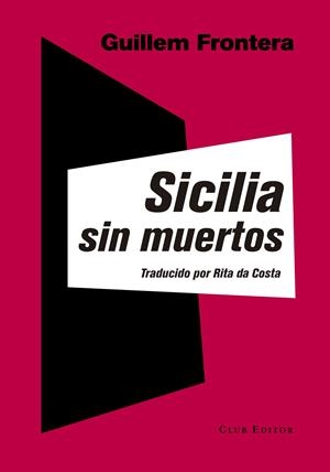 SICILIA SIN MUERTOS | 9788473291903 | FRONTERA, GUILLEM | Llibreria Drac - Llibreria d'Olot | Comprar llibres en català i castellà online