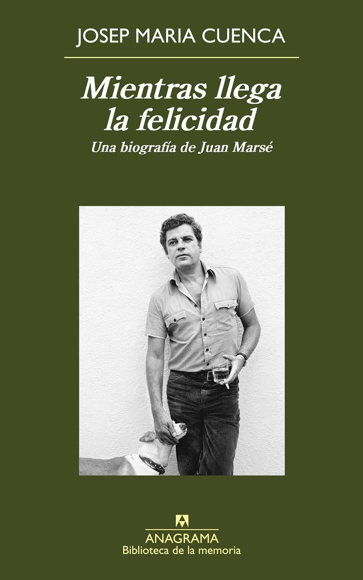 MIENTRAS LLEGA LA FELICIDAD | 9788433907974 | CUENCA, JOSEP MARIA | Llibreria Drac - Librería de Olot | Comprar libros en catalán y castellano online