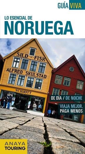 NORUEGA 2015 (GUÍA VIVA, LO ESENCIAL DE) | 9788499357317 | ROSAL, MARIO DEL | Llibreria Drac - Llibreria d'Olot | Comprar llibres en català i castellà online