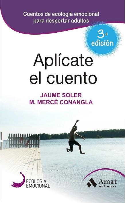 APLICATE EL CUENTO | 9788497357135 | SOLER, JAUME ; CONANGLA, MERCÈ | Llibreria Drac - Llibreria d'Olot | Comprar llibres en català i castellà online