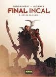 FINAL INCAL 3: GORGO EL SUCIO | 9788467918014 | JODOROWSKY, ALEJANDRO ; LADRÖNN, JOSÉ OMAR | Llibreria Drac - Librería de Olot | Comprar libros en catalán y castellano online