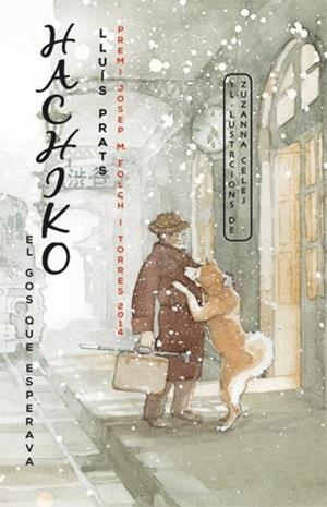 HACHIKO. EL GOS QUE ESPERAVA | 9788424655396 | PRATS, LLUÍS | Llibreria Drac - Llibreria d'Olot | Comprar llibres en català i castellà online